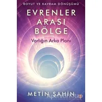 Evrenler Arası Bölge - Metin Şahin - Cinius Yayınları