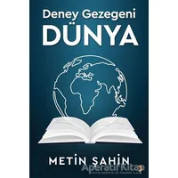 Deney Gezegeni Dünya - Metin Şahin - Cinius Yayınları