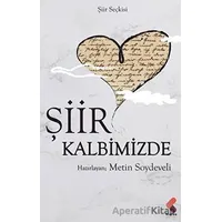 Şiir Kalbimizde - Metin Soydeveli - Klaros Yayınları