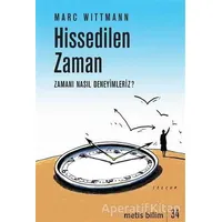 Hissedilen Zaman - Marc Wittmann - Metis Yayınları