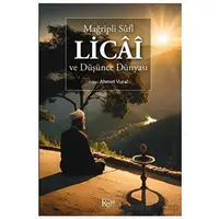 Mağripli Sufi Licai Ve Düşünce Dünyası - Kolektif - Rumi Yayınları