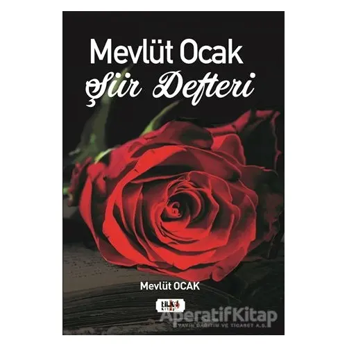 Mevlüt Ocak Şiir Defteri - Mevlüt Ocak - Tilki Kitap