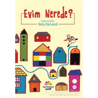 Evim Nerede? - Reza Dalvand - Mevsimler Kitap