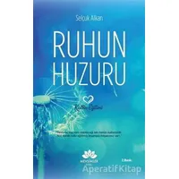 Ruhun Huzuru - Selçuk Alkan - Mevsimler Kitap