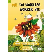 Mu, the Wingless Worker Bee - Ahmet Şerif İzgören - Elma Çocuk