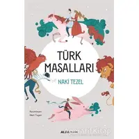 Türk Masalları - Naki Tezel - Alfa Yayınları