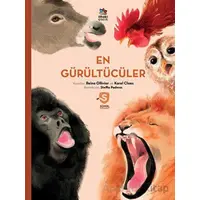 En Gürültücüler - Süper Hayvanlar Serisi - Reina Ollivier - İthaki Çocuk Yayınları