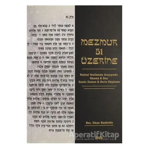 Mezmur 51 Üzerine - İlhan Keskinöz - GDK Yayınları