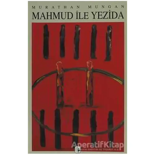 Mezopotamya Üçlemesi 1: Mahmud ile Yezida - Murathan Mungan - Metis Yayınları