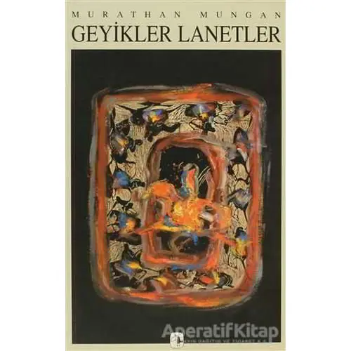 Mezopotamya Üçlemesi 3: Geyikler Lanetler - Murathan Mungan - Metis Yayınları