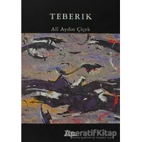 Teberik - Alı Aydin Çıçek - Vate Yayınevi