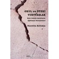 Okul ve Öteki Yurttaşlar - Nurettin Beltekin - Vate Yayınevi