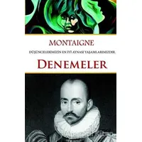 Denemeler - Michel de Montaigne - Gece Kitaplığı