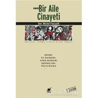 19. Yüzyılda Bir Aile Cinayeti - Michel Foucault - Ayrıntı Yayınları