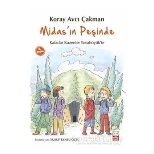 Midas’ın Peşinde - Koray Avcı Çakman - Kırmızı Kedi Çocuk