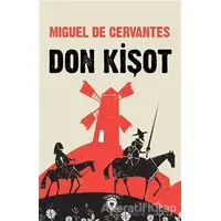 Don Kişot - Miguel de Cervantes Saavedra - Dorlion Yayınları