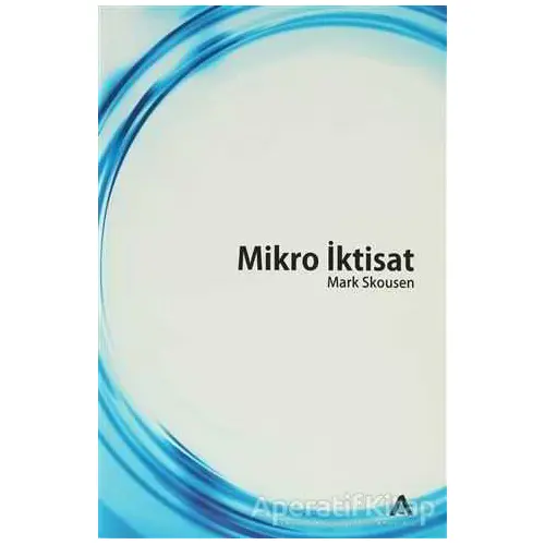 Mikro İktisat - Mark Skousen - Adres Yayınları