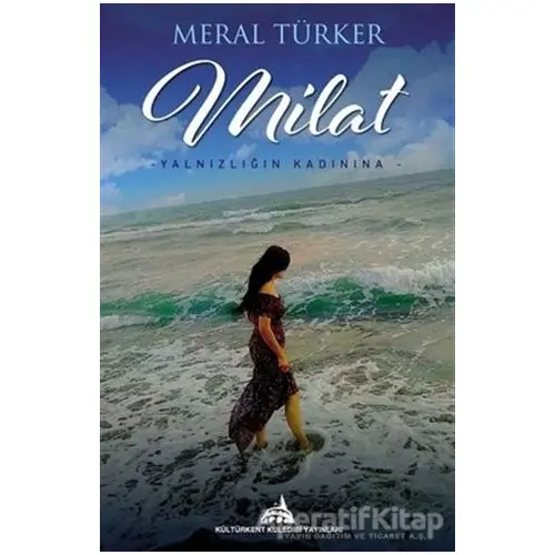 Milat - Meral Türker - Kültürkent Kuledibi Yayınları