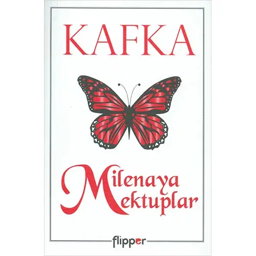 Milenaya Mektuplar - Franz Kafka - Flipper Yayıncılık