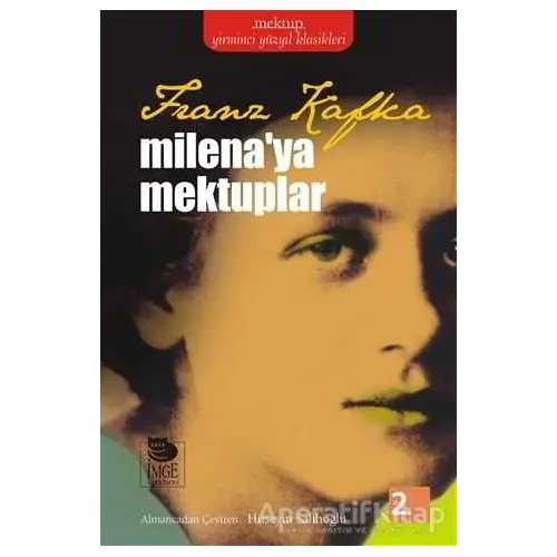 Milenaya Mektuplar - Franz Kafka - İmge Kitabevi Yayınları