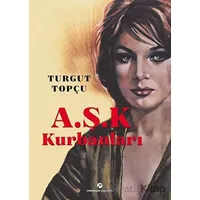 A.Ş.K Kurbanları - Turgut Topçu - Milenyum Yayınları