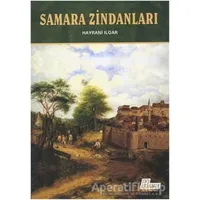 Samara Zindanları - Hayrani Ilgar - Hamle Yayınevi