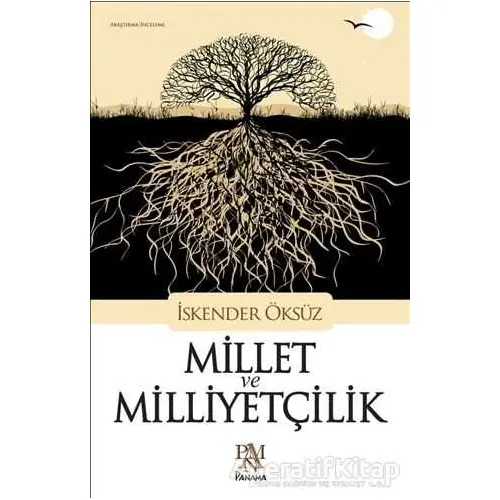 Millet ve Milliyetçilik - İskender Öksüz - Panama Yayıncılık