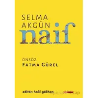 Naif - Selma Akgün - Kafe Kültür Yayıncılık