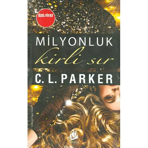 Milyonluk Kirli Sır - C. L. Parker - İlyada