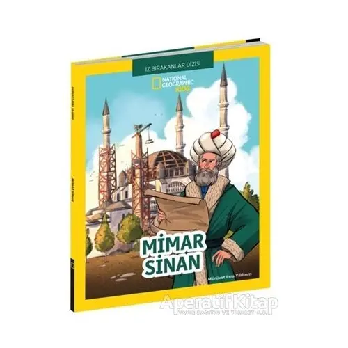 Mimar Sinan - National Geographic Kids - Mürüvet Esra Yıldırım - Beta Kids