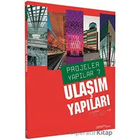 Projeler Yapılar 7 Ulaşım Yapıları - Kolektif - YEM Yayın