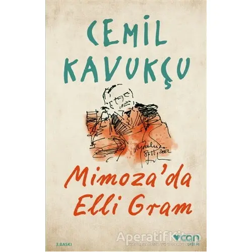 Mimoza’da Elli Gram - Cemil Kavukçu - Can Yayınları