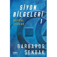 Siyon Bilgeleri 1 - Barbaros Şenbak - Ceres Yayınları