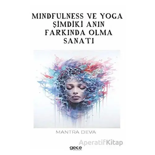 Mindfulness ve Yoga - Mantra Deva - Gece Kitaplığı