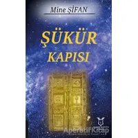 Şükür Kapısı - Mine Şifan - Akademisyen Kitabevi