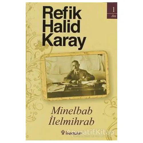 Minelbab İlelmihrab - Refik Halid Karay - İnkılap Kitabevi