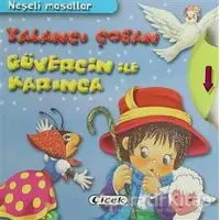 Yalancı Çoban Güvercin ile Karınca - Kolektif - Çiçek Yayıncılık