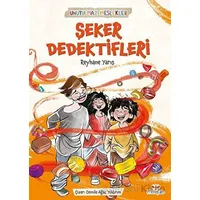 Şeker Dedektifleri - Reyhane Yarış - Mosquito Yayınları