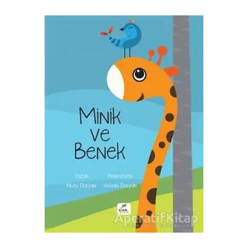 Minik Ve Benek - Nilay Dalyan - Elma Çocuk