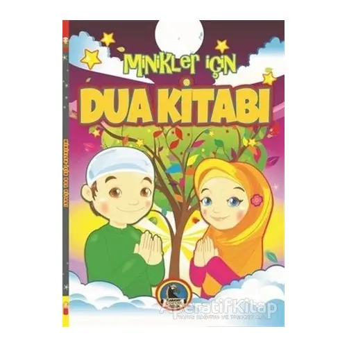 Minikler için Dua Kitabı - Kolektif - Karatay Çocuk