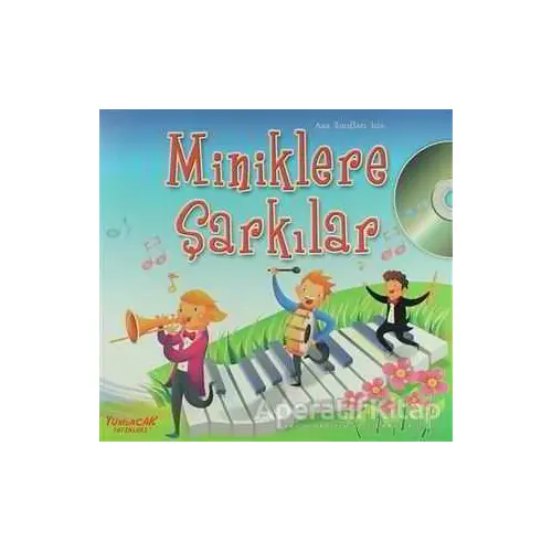 Miniklere Şarkılar - Kolektif - Yumurcak Yayınları