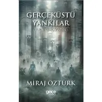 Gerçeküstü Yankılar - Miraj Öztürk - Gece Kitaplığı