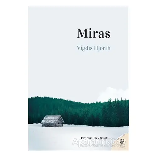 Miras - Vigdis Hjorth - Siren Yayınları