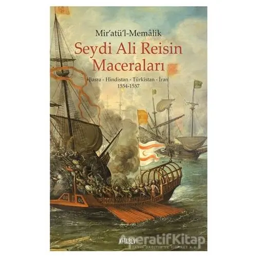 Miratüll-Memalik - Seydi Ali Reisin Maceraları - Kolektif - Kitabevi Yayınları