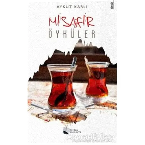 Misafir Öyküler - Aykut Karlı - Karina Yayınevi