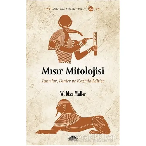 Mısır Mitolojisi - W. Max Müller - Maya Kitap