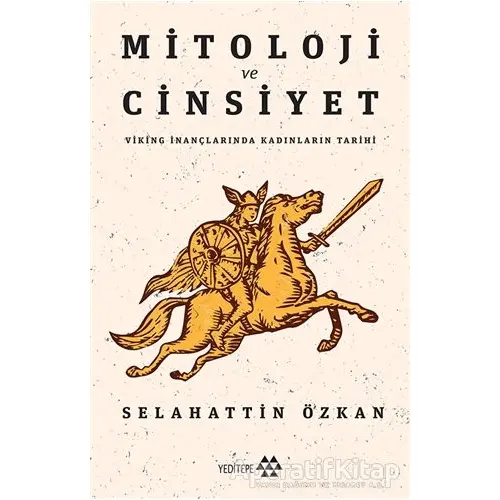 Mitoloji ve Cinsiyet - Selahattin Özkan - Yeditepe Yayınevi