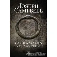 Kahramanın Sonsuz Yolculuğu - Joseph Campbell - İthaki Yayınları