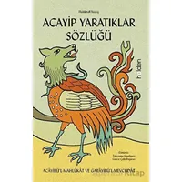 Acayip Yaratıklar Sözlüğü - Kolektif - Holden Kitap