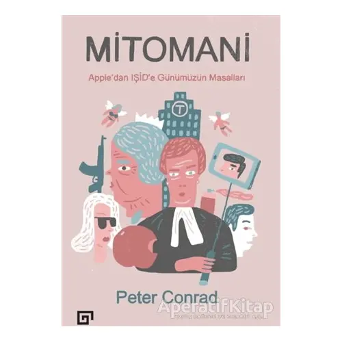 Mitomani - Peter Conrad - Koç Üniversitesi Yayınları